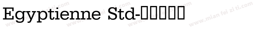 Egyptienne Std字体转换